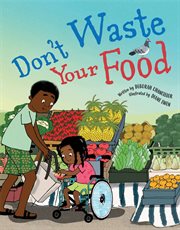 Don't waste your food cover image