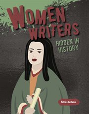 Women writers : hidden in history cover image