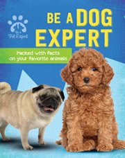 Be a dog expert cover image
