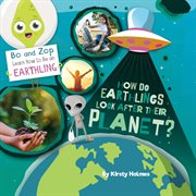 How do earthlings look after their planet? cover image
