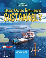 Using ocean resources sustainably cover image