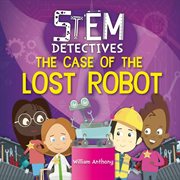 The case of the lost robot cover image