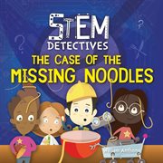 The case of the missing noodles cover image