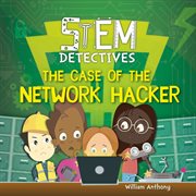 The case of the network hacker cover image