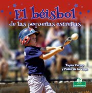 El béisbol de las pequeñas estrellas (Little Stars Baseball) cover image