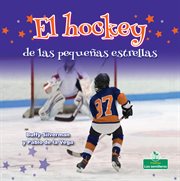 El hockey de las pequeñas estrellas (Little Stars Hockey) cover image