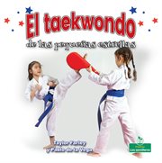 El taekwondo de las pequeñas estrellas (Little Stars Taekwondo) cover image
