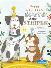 Happy New Year, Spots and Stripes! cover image