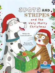Spots and Stripes and the very merry Christmas cover image