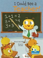 I could bee a teacher! cover image