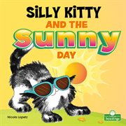 Silly Kitty and the sunny day cover image
