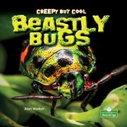 Beastly bugs cover image