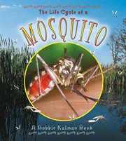 The Life Cycle of a Mosquito cover image