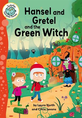 Cover image for Hansel and Gretel and the Green Witch