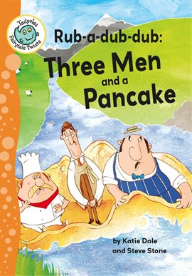 Cover image for Rub-a-dub-dub: Three Men and a Pancake