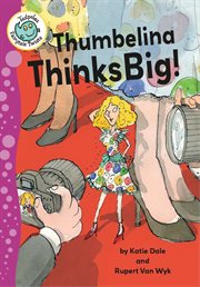 Thumbelina thinks big! cover image