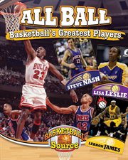 All ball : basketball's greatest players cover image