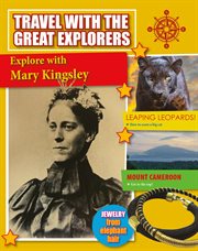 Explore with Mary Kingsley cover image