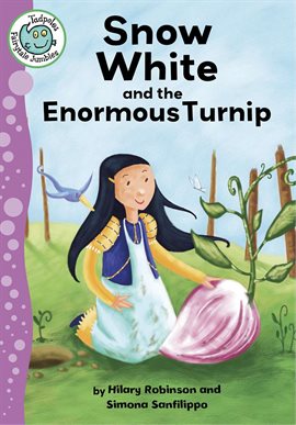 Cover image for Snow White and the Enormous Turnip
