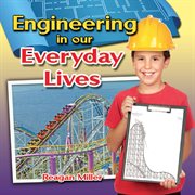 Engineering in our everyday lives cover image