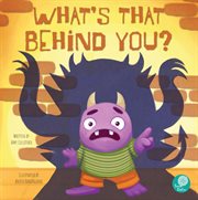 What's that behind you? cover image