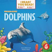 We read about dolphins cover image