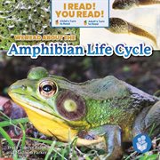 We Read about the Amphibian Life Cycle cover image