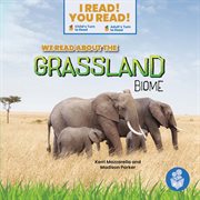 We Read about the Grassland Biome cover image