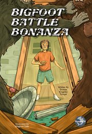 Bigfoot Battle Bonanza cover image