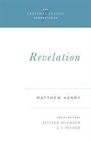 Revelation : Crossway Classic Commentaries cover image