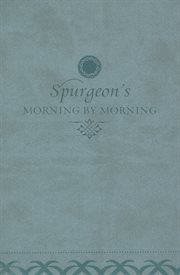 Morning by Morning : A New Edition of the Classic Devotional Based on The Holy Bible, English Standard Version cover image