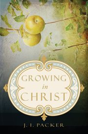 Growing in Christ cover image