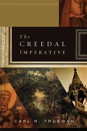 The Creedal Imperative cover image