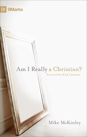 Am I Really a Christian? (Foreword by Kirk Cameron) cover image