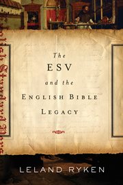 The ESV and the English Bible Legacy cover image