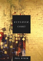 Kingdom, Come! cover image