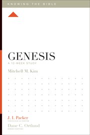 Genesis : A 12-Week Study. Knowing the Bible cover image