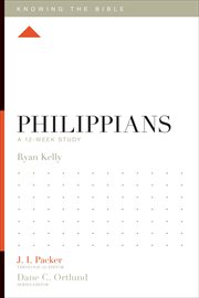 Philippians : A 12-Week Study. Knowing the Bible cover image