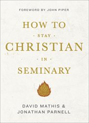 How to Stay Christian in Seminary cover image