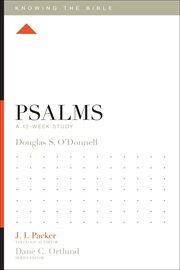 Psalms : A 12-Week Study. Knowing the Bible cover image