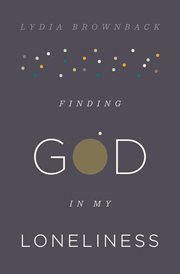 Finding God in My Loneliness cover image
