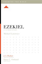 Ezekiel : A 12-Week Study. Knowing the Bible cover image