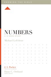 Numbers : A 12-Week Study. Knowing the Bible cover image