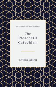 The Preacher's Catechism cover image