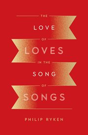 The Love of Loves in the Song of Songs cover image