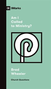 Am I Called to Ministry? : Church Questions cover image