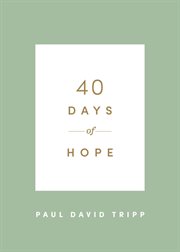 40 Days of Hope : 40 Days Devotionals cover image