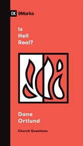 Is Hell Real? : Church Questions cover image