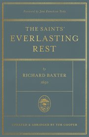 The Saints' Everlasting Rest : Updated and Abridged cover image
