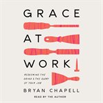 Grace at Work cover image